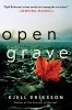 Open Grave - A Mystery (Hardcover) - Kjell Eriksson Photo