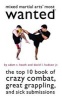 Mixed Martial Arts' Most Wanted - The Top 10 Book of Crazy Combat, Great Grappling, and Sick Submissions (Paperback) - Adam T Heath Photo