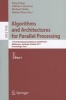 Algorithms and Architectures for Parallel Processing, Part I - 11th International Conference, ICA3PP 2011, Melbourne, Australia, October 24-26, 2011, Proceedings (Paperback, 2011) - Yang Xiang Photo