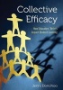 Collective Efficacy - How Educators' Beliefs Impact Student Learning (Paperback) - Jenni Anne Marie Donohoo Photo