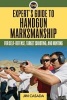 The Expert's Guide to Handgun Marksmanship - For Self-Defense, Target Shooting, and Hunting (Paperback) - Jim Casada Photo