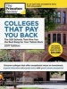 Colleges That Pay You Back, 2017 Edition - The 200 Schools That Give You the Best Bang for Your Tuition Buck (Paperback) - Princeton Review Photo