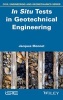 In Situ Tests in Geotechnical Engineering (Hardcover) - Jacques Monnet Photo