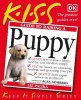 KISS Guide to Raising a Puppy (Paperback) - Liz Palika Photo