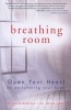 Breathing Room - Open Your Heart by Decluttering Your Home (Paperback) - Melva Green Photo