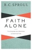 Faith Alone - The Evangelical Doctrine of Justification (Paperback) - R C Sproul Photo