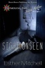 Sight Unseen (Paperback) - Esther Mitchell Photo