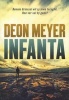 Infanta (Afrikaans, Paperback) - Deon Meyer Photo