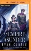 An Empire Asunder (MP3 format, CD) - Evan Currie Photo