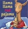 Llama Llama Red Pajama (Board book) - Anna Dewdney Photo