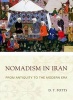 Nomadism in Iran - From Antiquity to the Modern Era (Paperback) - D T Potts Photo