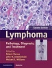 Lymphoma - Pathology, Diagnosis and Treatment (Hardcover, 2nd Revised edition) - Robert Marcus Photo