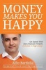 Money Makes You Happy (Paperback) - Alfio Bardolla Photo