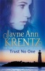 Trust No One (Paperback) - Jayne Ann Krentz Photo