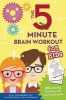 The Five-Minute Brain Workout for Kids - 365 Amazing, Fabulous, and Fun Word Puzzles (Paperback) - Kim Chamberlain Photo