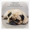 Dog Days - A Dog's Guide to Beating the Blues (Hardcover) - David Cuschieri Photo