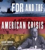 FDR and the American Crisis (Hardcover) - Albert Marrin Photo