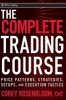 The Trading Course - Technical Analysis, High-Probability Set Ups, and Execution Tactics (Hardcover) - Corey Rosenbloom Photo