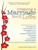 Creating a Marriage You'll Love - Secrets for Building a Rich and Full Life Together (Paperback) - Mark Chimsky Lustig Photo