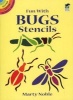 Fun with Bugs Stencils (Staple bound) - Marty Noble Photo