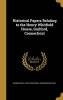 Historical Papers Relating to the Henry Whitfield House, Guilford, Connecticut (Hardcover) - Connecticut State Historical Museum G Photo