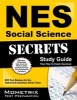 NES Social Science Secrets Study Guide - NES Test Review for the National Evaluation Series Tests (Paperback) - Nes Exam Secrets Test Prep Photo