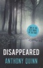 Disappeared (Paperback) - Anthony J Quinn Photo