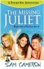 The Missing Juliet (Paperback) - Sam Cameron Photo