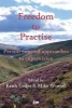 Freedom to Practise - Person-centred Approaches to Supervision (Paperback) - Keith Tudor Photo