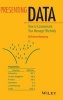 Presenting Data: How to communicate your message effectively (Hardcover) - Ed Swires Hennessy Photo