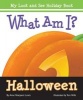 What Am I? Halloween (Hardcover) - Anne Margaret Lewis Photo