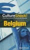 Culture Shock! Belgium - A Survival Guide to Customs and Etiquette (Paperback) - Mark Elliott Photo