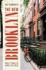 The New Brooklyn - What it Takes to Bring a City Back (Hardcover) - Kay S Hymowitz Photo