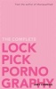 The Complete Lockpick Pornography (Paperback) - Joey Comeau Photo