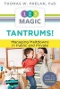 Tantrums! - Managing Meltdowns in Public and Private (Paperback) - Thomas W Phelan Photo