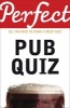 Perfect Pub Quiz (Paperback) - David Pickering Photo