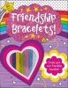 Friendship Bracelets (Paperback) - Roger Priddy Photo