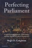 Perfecting Parliament - Constitutional Reform, Liberalism, and the Rise of Western Democracy (Paperback) - Roger D Congleton Photo