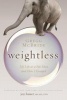 Weightless - My Life as a Fat Man and How I Escaped (Paperback) - Gregg Mcbride Photo