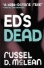 Ed's Dead (Paperback) - Russel D Mclean Photo