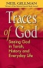 Traces of God - Seeing God in Torah, History and Everyday Life (Paperback) - Neil Gillman Photo