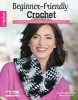 Beginner-Friendly Crochet - Not Too Hard, Not Too Simple, Just Right for Beginners (Paperback) - Rita Weiss Photo