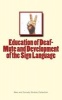 Education of Deaf-Mute and Development of the Sign Language (Paperback) - Man and Society Studies Collection Photo