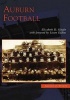 Auburn Football (Paperback) - Elizabeth D Shafer Photo