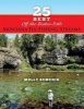 25 Best Off-The-Beaten-Path Montana Fly Fishing Streams (Paperback) - Molly Semenik Photo