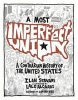 A Most Imperfect Union - A Contrarian History of the United States (Hardcover) - Ilan Stavans Photo