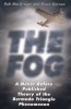 The Fog - A Never Before Published Theory of the Bermuda Triangle Phenomenon (Paperback) - Bruce Gernon Photo