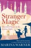 Stranger Magic - Charmed States & the Arabian Nights (Paperback) - Marina Warner Photo