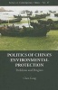 Politics of China's Environmental Protection - Problems and Progress (Hardcover) - Chen Gang Photo