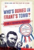 Who's Buried in Grant's Tomb - A Tour of Presidential Gravesites (Paperback) - Brian Lamb Photo